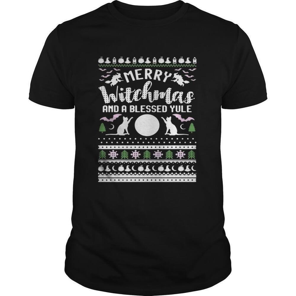 Merry Witchmas And A Blessed Yule Ugly Christmas Shirt